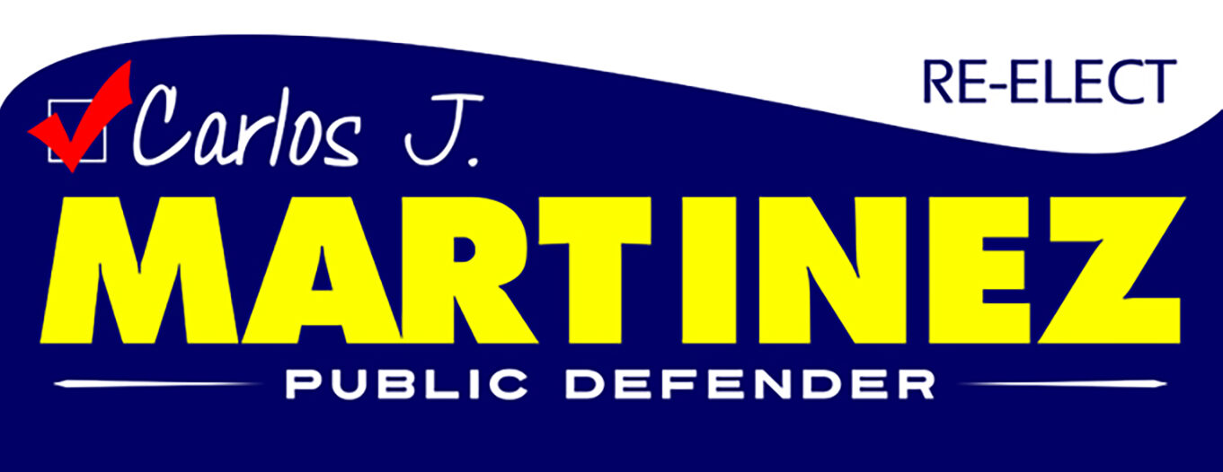 Carlos J. Martinez for Public Defender
